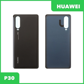 Задняя крышка корпуса для Huawei P30, черная